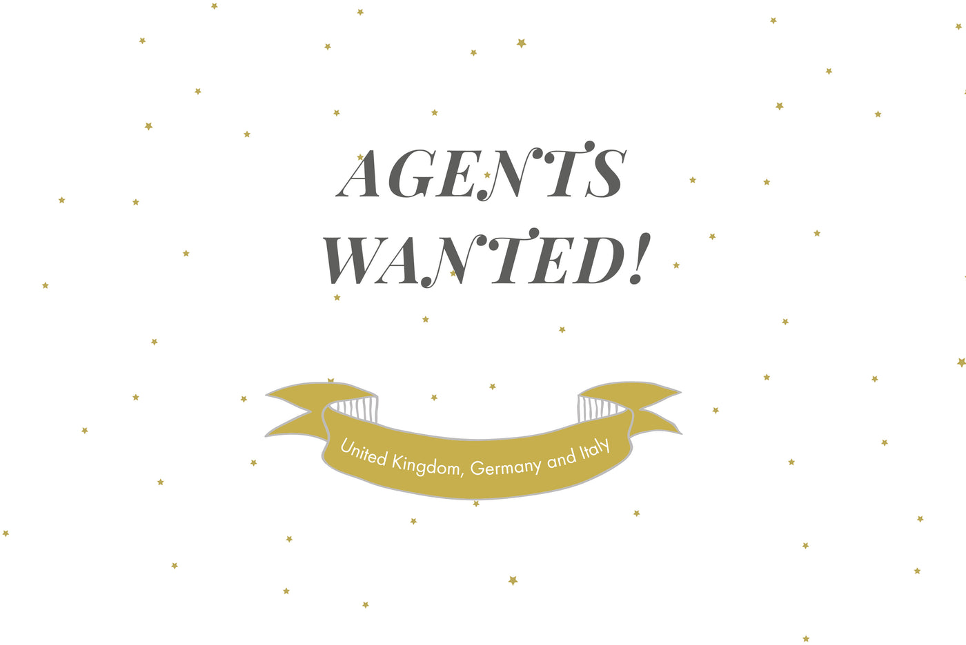 Agents Wanted in UK, Germany and Italy!